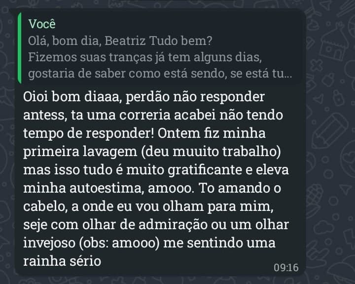 Beatriz: “Ontem fiz minha primeira lavagem (deu muito trabalho), mas isso tudo é muito gratificante e eleva minha autoestima, amo. Tô amando o cabelo: aonde eu vou olham para mim, seja com olhar de admiração ou um olhar invejoso. Me sentindo uma rainha, sério.”